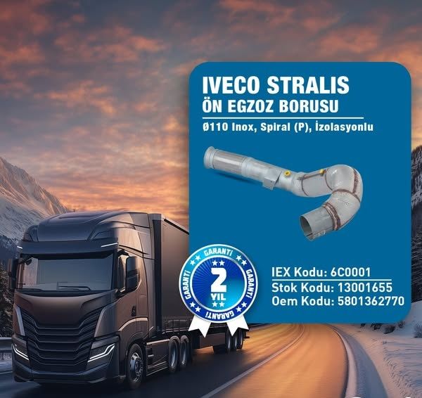 IVECO STRALIS ÖN EGZOZ BORUSU EURO 6 FLEKSLİ